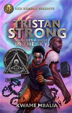 Tristan Strong Punches a Hole in the Sky by Kwame Mbalia 